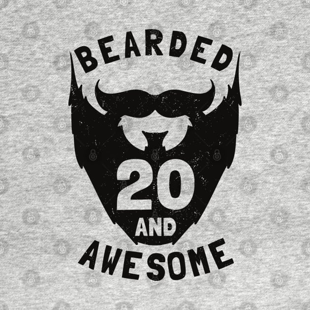 20th Birthday Gift Bearded 20 And Awesome T-Shirt by Havous